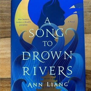 A Song to Drown Rivers Book